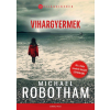 Michael Robotham - Vihargyermek