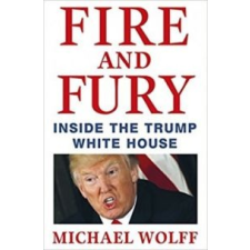 Michael Wolff Fire and Fury idegen nyelvű könyv