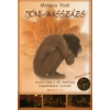 Michaela Riedl JÓNI-MASSZÁZS - ISMERD MEG A NŐI ÉRZÉKISÉG KIAPADHATATLAN FORRÁSÁT! +DVD