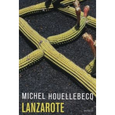 Michel Houellebecq Lanzarote regény