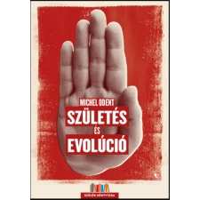 Michel Odent Születés és evolúció - Michel Odent életmód, egészség