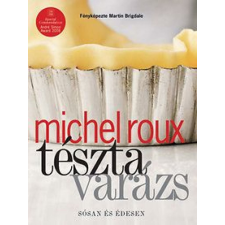 Michel Roux - Tésztavarázs egyéb könyv