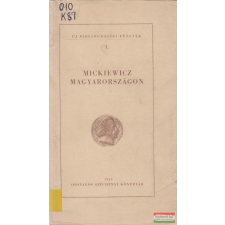  Mickiewicz Magyarországon irodalom