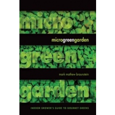  Microgreen Garden – Mark Mathew Braunstein idegen nyelvű könyv
