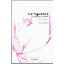  Micropolítica : cartografías del deseo – Félix Guattari,Suely Rolnik,Florencia Gómez Pérez idegen nyelvű könyv