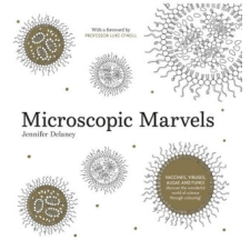  Microscopic Marvels – JENNIFER DELANEY idegen nyelvű könyv