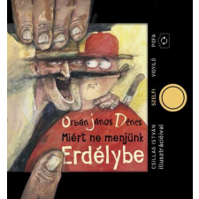  Miért ne menjünk Erdélybe irodalom