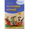 Mihály Ágnes Marianna VARÁZSLATOS SZÁMOLÓ 2
