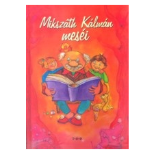  MIKSZÁTH KÁLMÁN MESÉI gyermek- és ifjúsági könyv