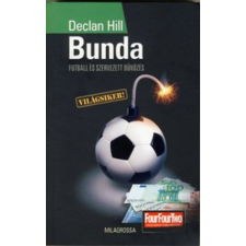 Milagrossa Kiadó Bunda - Futball és szervezett bűnözés antikvárium - használt könyv