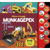 - Milyen a hangja? - Munkagépek