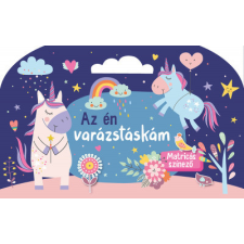 Mimorello Kiadó Az én varázstáskám - matricás színező gyermek- és ifjúsági könyv