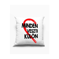  Minden értelmét veszti ha mi külön vagyunk párna egyedi mintával ajándéktárgy