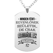  Minden férfi egyenlőnek születik – medál lánccal vagy kulcstartóval medál