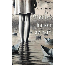  Mindig, ha jön az este regény