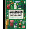  Minecraft - Mobfigyelők enciklopédiája - Nélkülözhetetlen útmutató a Minecraft mobjaihoz (új kiadás)