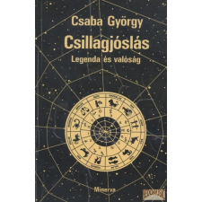 Minerva Csillagjóslás - Legenda és valóság antikvárium - használt könyv