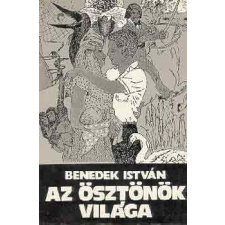 Minerva Kiadó Az ösztönök világa antikvárium - használt könyv