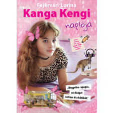 Minerva Kiadó Kanga Kengi naplója gyermek- és ifjúsági könyv