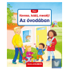  Mini Keress, találj, mesélj! Az óvodában