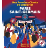 MINI ULTRAS Mes Premiers Chants de Supporter : Paris Saint-Germain | Minvielle