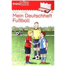  miniLÜK Mein Deutschheft Fußball 3. Klasse – Heinz Vogel idegen nyelvű könyv