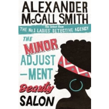  Minor Adjustment Beauty Salon – McCall Smith Alexander idegen nyelvű könyv