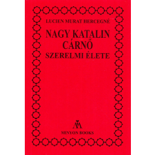 Minyon Books Nagy Katalin cárnő szerelmi élete antikvárium - használt könyv