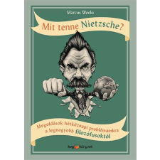  Mit tenne Nietzsche? életmód, egészség