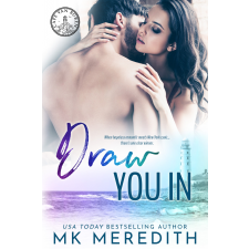 MK Meredith (magánkiadás) Draw You In egyéb e-könyv