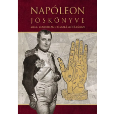 Mlle Lenormand - Napóleon jóskönyve egyéb könyv