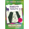  Mobsztár születik /Egy creeper naplója 2.