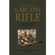  Model 1891 Carcano Rifle – Giovanni Chegia,Alberto Simonelli idegen nyelvű könyv