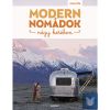  Modern nomádok négy keréken