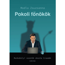 Modla Zsuzsanna - Pokoli főnökök egyéb könyv