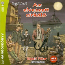 Mojzer Kiadó; Kossuth Kiadó Az elveszett cirkáló - Hangoskönyv hangoskönyv