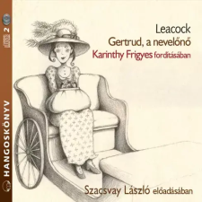 Mojzer Kiadó; Kossuth Kiadó Gertrud, a nevelőnő egyéb e-könyv