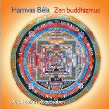Mojzer Kiadó; Kossuth Kiadó Hamvas Béla - Zen buddhizmus - Hangoskönyv hangoskönyv