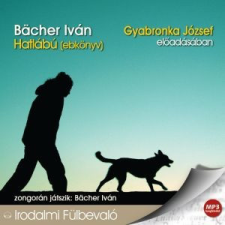 Mojzer Kiadó; Kossuth Kiadó Hatlábú - ebkönyv - Hangoskönyv - Mp3 hangoskönyv
