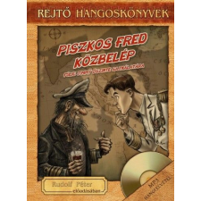 Mojzer Kiadó; Kossuth Kiadó Rejtő Jenő - Piszkos Fred közbelép - Könyv + Hangoskönyv hangoskönyv