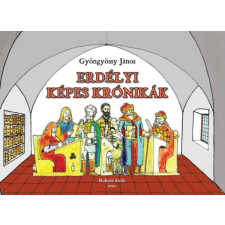 Molioris Kiadó Erdéyi képes krónikák gyermek- és ifjúsági könyv