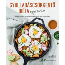 Molly Thompson Gyulladáscsökkentő diéta egyszerűen (BK24-204778) gasztronómia