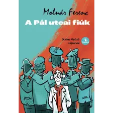 Molnár Ferenc - A Pál utcai fiúk gyermek- és ifjúsági könyv