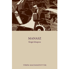 Molnár - MANASZ - KIRGIZ HÕSEPOSZ ajándékkönyv