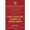 Mondadori Come diventare stronzi ed essere amati | Angelo Duro