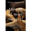  MONDD EL, MIRE VÁGYSZ! - A LEGGYAKORIBB SZEXUÁLIS FANTÁZIÁK ÉS AMI MÖGÖTTÜK VAN