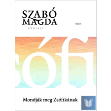  Mondják meg Zsófikának gyermek- és ifjúsági könyv