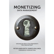 Monetizing Data Management – Peter Aiken idegen nyelvű könyv