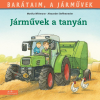  Monika - Steffensmeier Wittmann - Barátaim, A Járművek 3. - Járművek A Tanyán