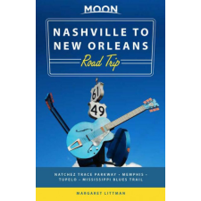 Moon Nashville to New Orleans Road Trip (Second Edition) idegen nyelvű könyv